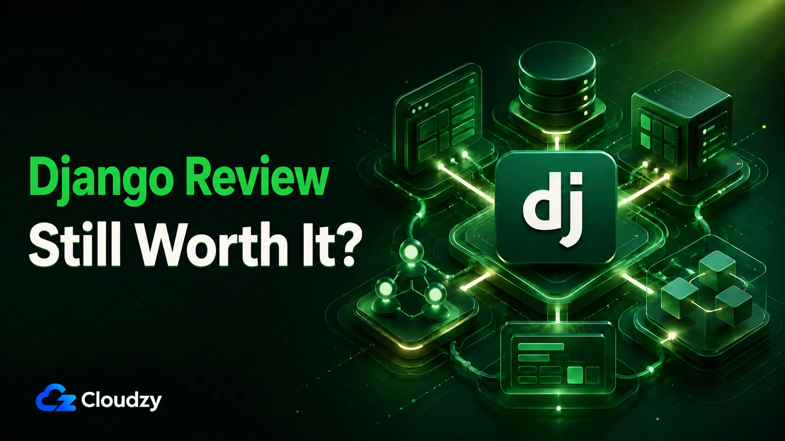 Django Review title card: the Django dj logo on a green tile wired to database, admin table, form and container blocks
