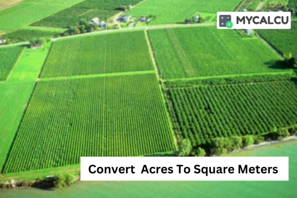 How To Convert Size Of Your Land From Acres (ac) To Square Meters (m²)