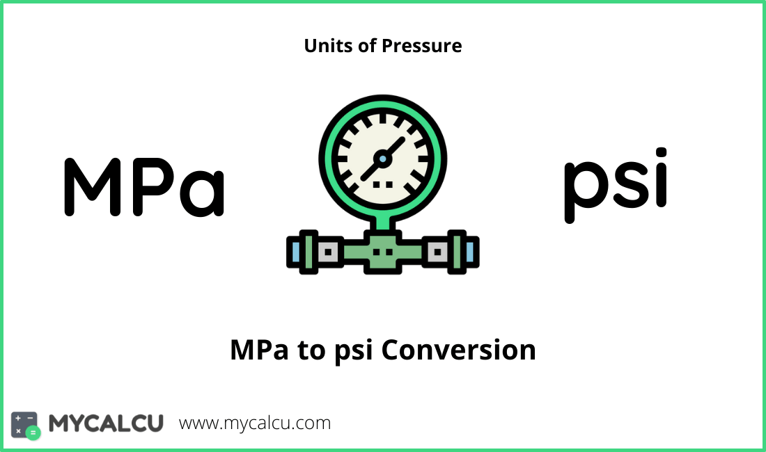 mpa to psi - Pressure Conversion - mycalcu.com